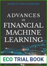 Advances in Financial Machine Learning