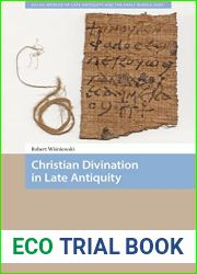 Christian Divination in Late Antiquity