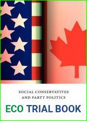 Social Conservatives and Party Politics in Canada and the United States