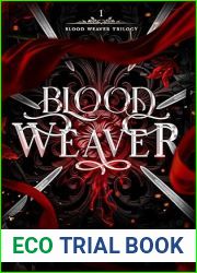Blood Weaver (Blood Weaver Trilogy, #1)
