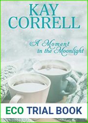 A Moment in the Moonlight (Sweet River Book 6)