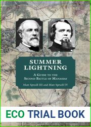 Summer Lightning: A Guide to the Second Battle of Manassas