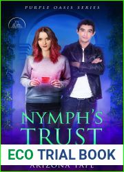 Nymph|s Trust (Purple Oasis, #1)