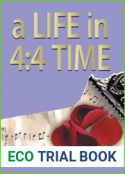 A Life in 4: 4 Time