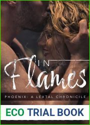 In Flames (Phoenix: LexTal Chronicles #2)
