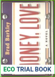 Money, Love: A Novel