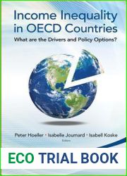 Income Inequality in OECD Countries: What Are the Drivers and Policy Options?