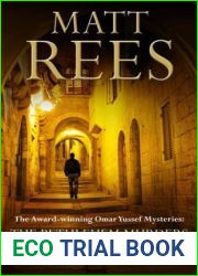 The Award-winning Omar Yussef Mysteries: The Bethlehem Murders, The Saladin Murders and The Samaritan|s Secret