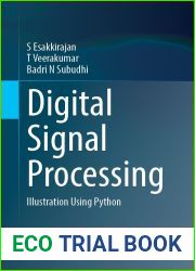 Digital Signal Processing: Illustration Using Python