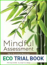 Mindful Assessment: The 6 Essential Fluencies of Innovative Learning (Teaching 21st Century Skills to Modern Learners)
