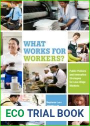 What Works for Workers?: Public Policies and Innovative Strategies for Low-Wage Workers