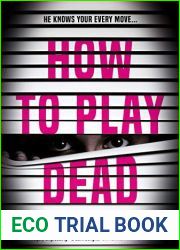How to Play Dead