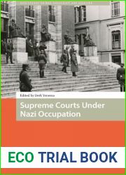 Supreme Courts Under Nazi Occupation (War, Conflict and Genocide Studies)