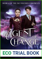 Agent of Change (The Fae-Touched Chronicles Book 4)