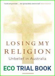 Losing My Religion: Unbelief in Australia