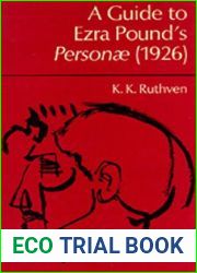A Guide to Ezra Pound|s and quot;Personae and quot; 1926