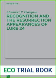 Recognition and the Resurrection Appearances of Luke 24
