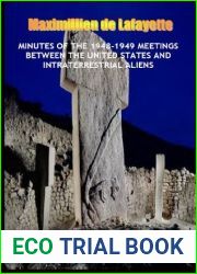 Minutes of the 1948-1949 Meetings Between the United States and Intraterrestrial Aliens