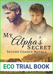 My Alpha|s Secret (Second Chance Mates, #1)