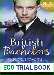 British Bachelors: Rich and Powerful: What His Money Can|t Hide His Temporary Mistress Trouble on Her Doorstep