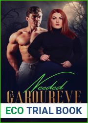 Needed in Garoureve (The Shifters of Garoureve, #2)