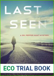 Last Seen (Dr. Pepper Hunt, #1)