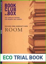 Bookclub-in-a-Box Discusses Room by Emma Donoghue (Book Club in a Box: The Complete Package for Readers and Leaders)