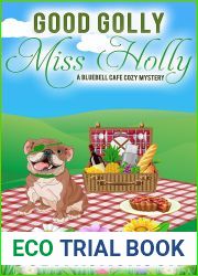 Good Golly Miss Holly ( Bluebell Cafe, #5)
