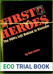 First Heroes: The Pows Left Behind in Vietnam