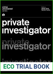 Crime Uncovered: Private Investigator