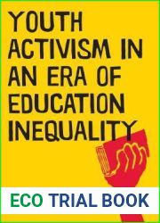 Youth Activism in an Era of Education Inequality (Qualitative Studies in Psychology, 2)