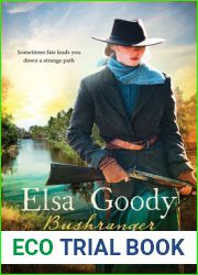 Elsa Goody, Bushranger