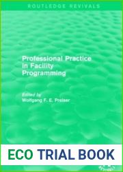 Professional Practice in Facility Programming (Routledge Revivals)