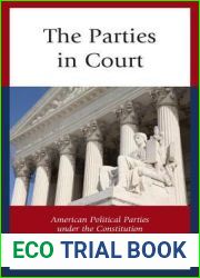 The Parties in Court: American Political Parties Under the Constitution