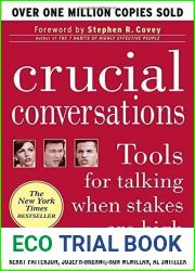 Crucial Conversations: Tools for Talking When Stakes are High