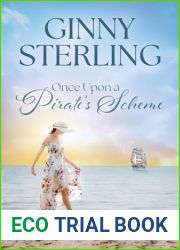 Once Upon A Pirate|s Scheme: An Adventurous Second Chance Romance on the High Seas
