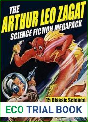 The Arthur Leo Zagat Science Fiction MEGAPACK (R): 15 Classic Science Fiction Stories