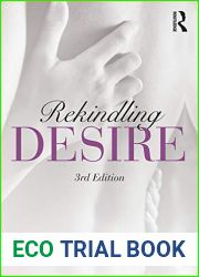 Rekindling Desire