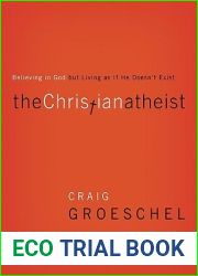 The Christian Atheist: Believing in God but Living As If He Doesn|t Exist