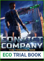 CONVICT COMPANY: THE TERMINAL WAR - Book 1