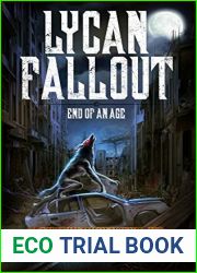 End of an Age (Lycan Fallout #3)