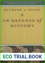 In Defense of History