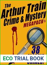 The Arthur Train Mystery MEGAPACK (R): 38 Classic Crimes