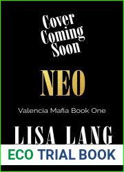 NEO: First Born (Valencia Mafia, #1)