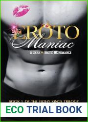 Erotomaniac: (Book 1) The Filthy Kings Trilogy