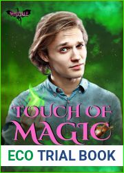 Touch of Magic (Mages of Mistvale #1; Mistvale Universe #1)