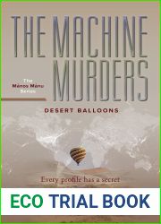The Machine Murders: Desert Balloons