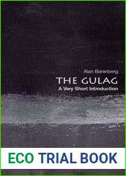 The Gulag: A Very Short Introduction (VERY SHORT INTRODUCTIONS)