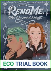 Rend Me, The Wayward Knight