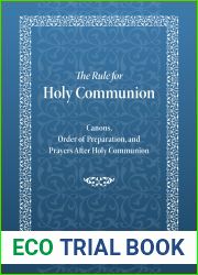 The Rule for Holy Communion: Canons, Order of Preparation, and Prayers After Holy Communion